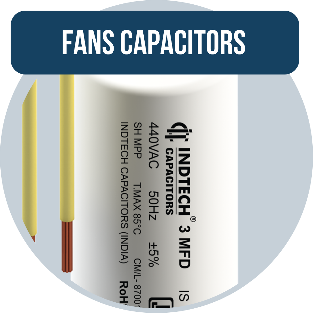 Capacitors for Fans